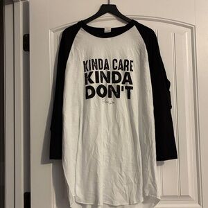 Kinda Care Kinda Don’t T Shirt Size 3XL